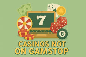 Exploring Casinos Not on Gamstop UK Exploring Casinos Not on Gamstop UK